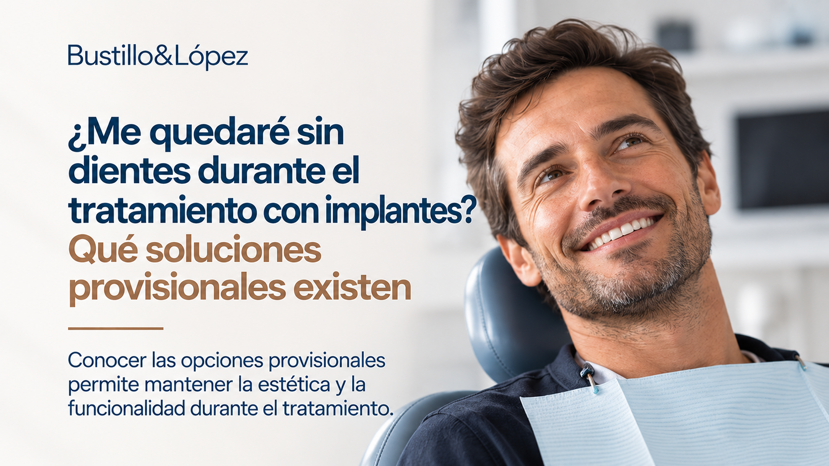 Paciente durante la planificación de un tratamiento con implantes dentales y soluciones provisionales